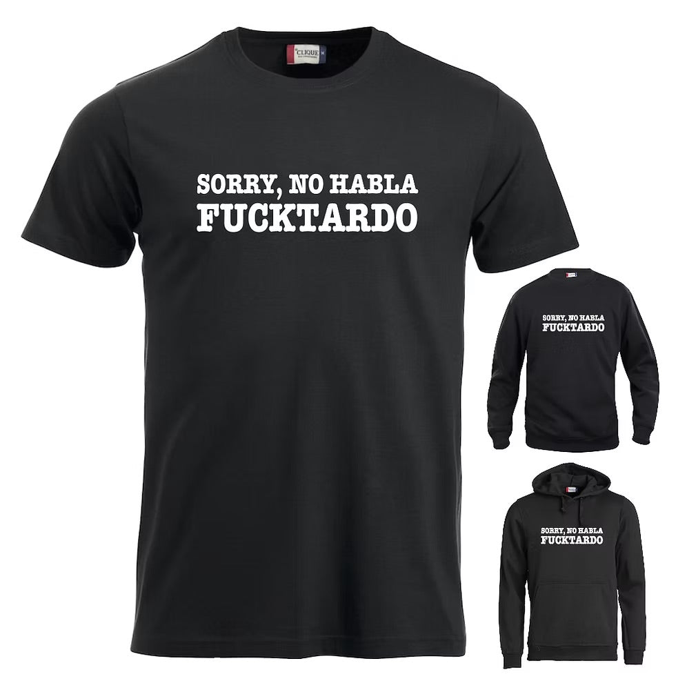 No habla fucktardo