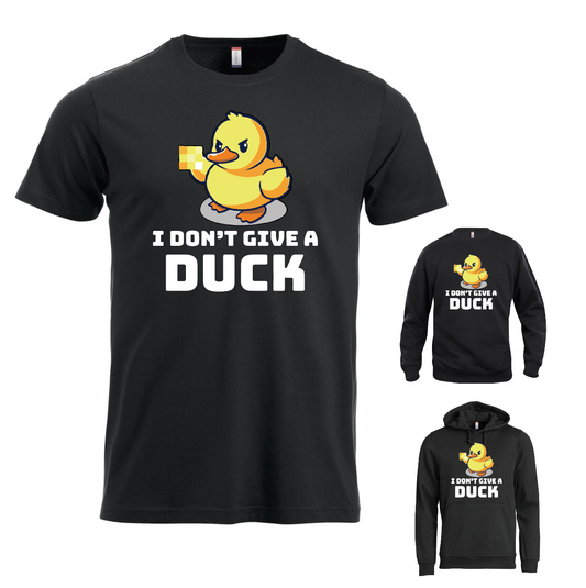 I Don't Give A Duck