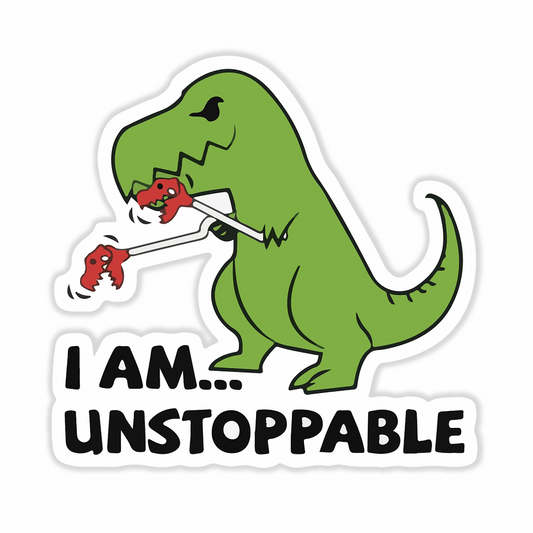 I am unstoppable